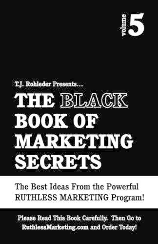 The Black Book of Marketing Secrets, Vol. 5