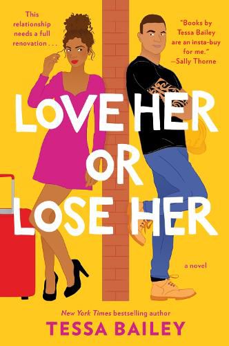 Cover image for Love Her or Lose Her: A Novel