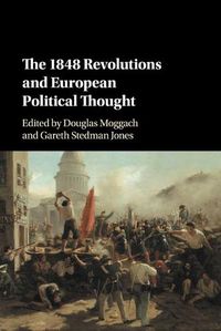 Cover image for The 1848 Revolutions and European Political Thought