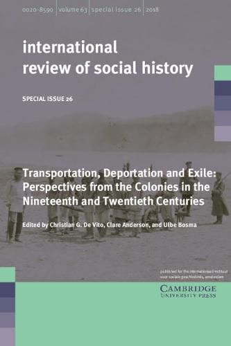 Cover image for Transportation, Deportation and Exile: Perspectives from the Colonies in the Nineteenth and Twentieth Centuries