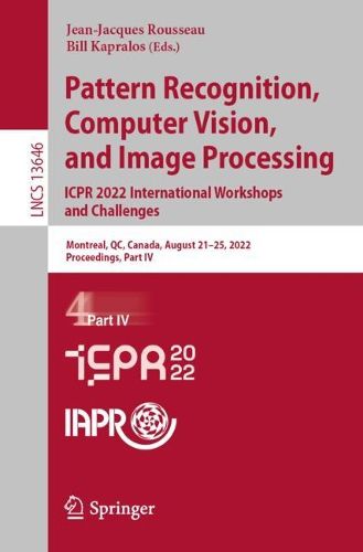 Cover image for Pattern Recognition, Computer Vision, and Image Processing. ICPR 2022 International Workshops and Challenges