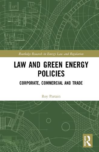 Cover image for Coordinating Public and Private Sustainability: Green Energy Policy, International Trade Law, and Economic Mechanisms