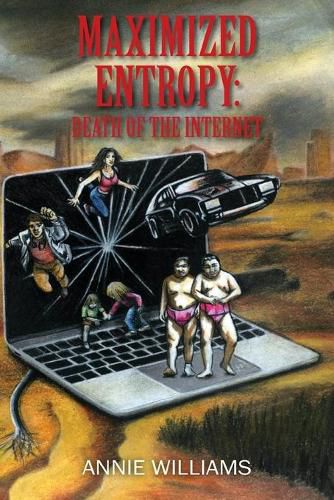 Maximized Entropy: Death of the Internet