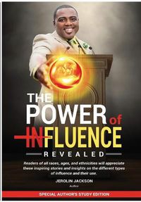Cover image for The Power Of Influenced Revealed: Special Author Study Edition