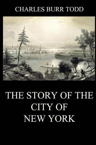 The Story of the City of New York