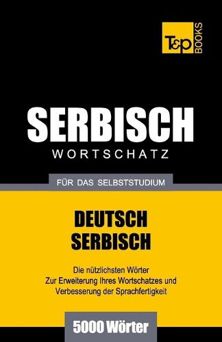 Cover image for Serbischer Wortschatz fur das Selbststudium - 5000 Woerter