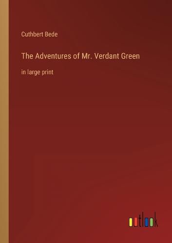 Cover image for The Adventures of Mr. Verdant Green