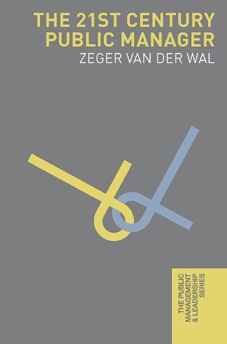 Cover image for The 21st Century Public Manager