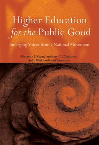 Higher Education for the Public Good: Emerging Voices from a National Movement