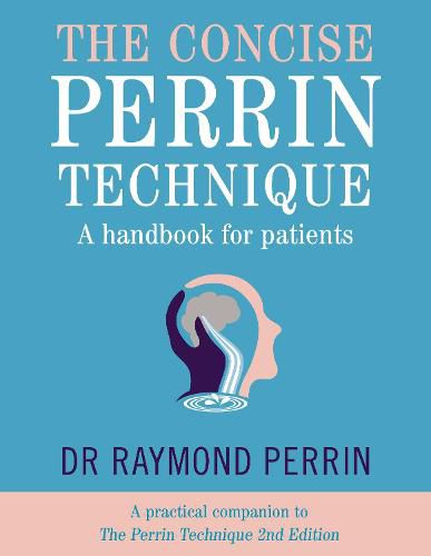 Cover image for The Concise Perrin Technique: A Handbook for Patients