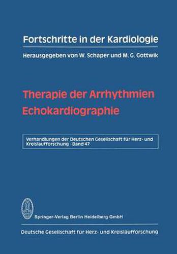 Cover image for Therapie Der Arrhythmien: Echokardiographie : 47 Tagung : Papers