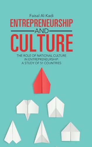 Cover image for Entrepreneurship and Culture: The Role of National Culture in Entrepreneurship: A Study of 51 Countries