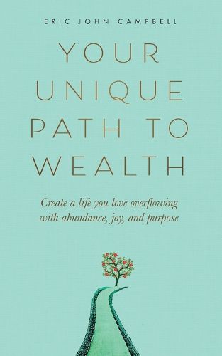 Your Unique Path to Wealth