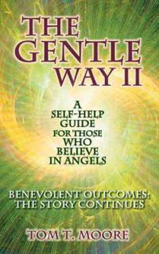 Cover image for The Gentle Way II: Benevolent Outcomes: The Story Continues