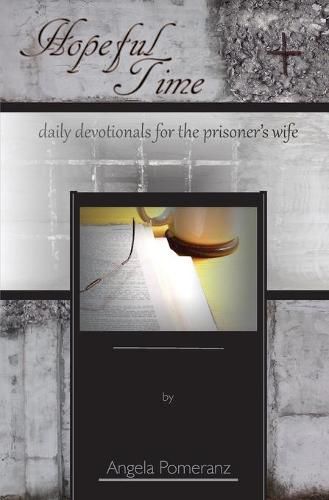 Cover image for Hopeful Time: daily devotionals for the prisoner's wife