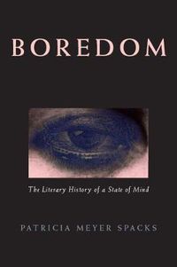 Cover image for Boredom: The Literary History of a State of Mind
