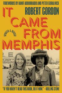 Cover image for It Came From Memphis: Updated and Revised