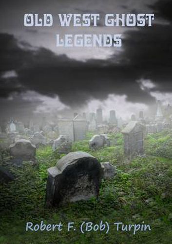 Cover image for Old West Ghost Legends