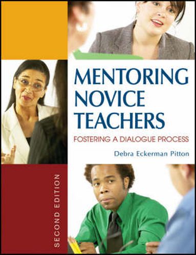 Cover image for Mentoring Novice Teachers: Fostering a Dialogue Process