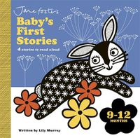 Cover image for Jane Foster's Baby's First Stories: 9-12 months