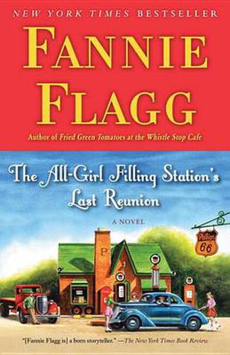 Cover image for The All-Girl Filling Station's Last Reunion: A Novel