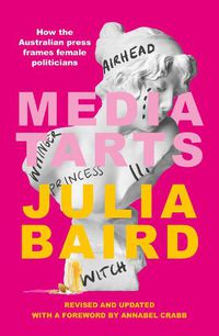Cover image for Media Tarts Revised and Updated Edition
