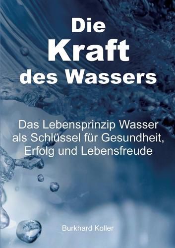 Cover image for Die Kraft des Wassers