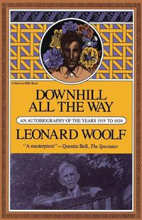 Cover image for Downhill All the Way: An Autobiography of the Years 1919-1939