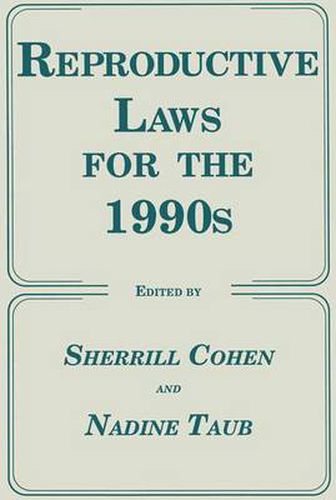 Cover image for Reproductive Laws for the 1990s
