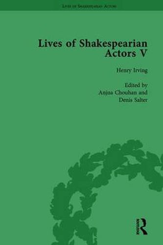 Cover image for Lives of Shakespearian Actors, Part I, Volume 1: David Garrick, Charles Macklin and Margaret Woffington by Their Contemporaries