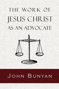 Cover image for The Work of Jesus Christ as an Advocate