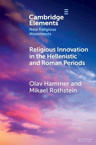 Cover image for Religious Innovation in the Hellenistic and Roman Periods