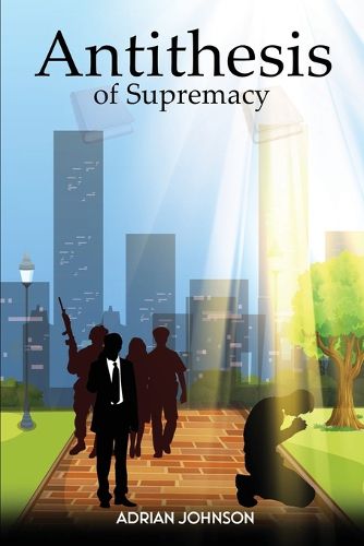 Cover image for Antithesis of Supremacy