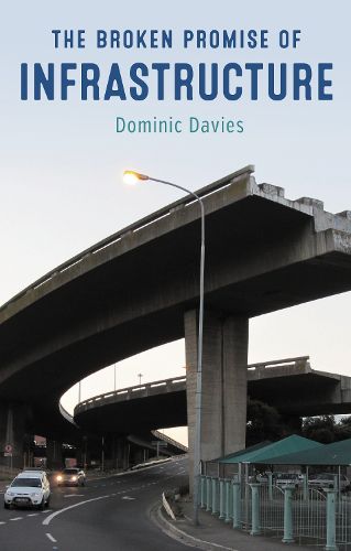 Cover image for Infrastructures of Feeling: The Cultural Politics of Public Works