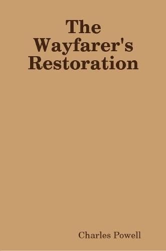 Cover image for The Wayfarer's Restoration