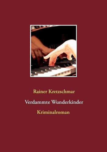 Cover image for Verdammte Wunderkinder