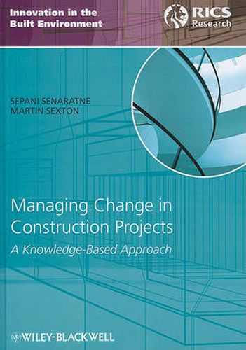 Cover image for Managing Change in Construction Projects
