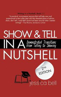 Cover image for Show & Tell in a Nutshell: Demonstrated Transitions from Telling to Showing