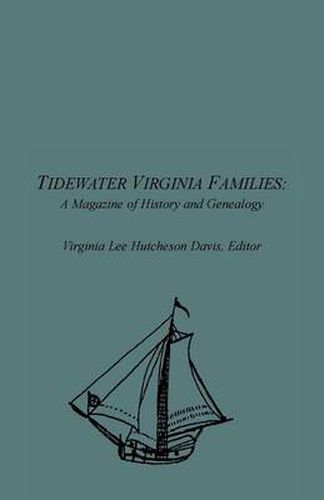 Cover image for Tidewater Virginia Families: A Magazine of History and Genealogy, Volume 1, May 1992-Feb 1993