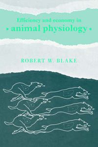 Cover image for Efficiency and Economy in Animal Physiology