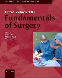 Cover image for Oxford Textbook of Fundamentals of Surgery