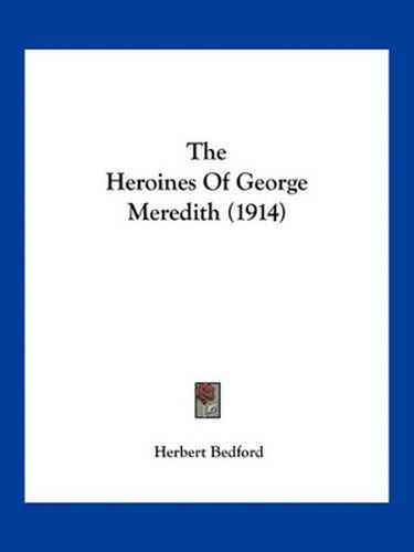 The Heroines of George Meredith (1914)