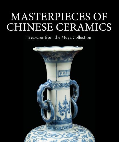 Cover image for Masterpieces of Chinese Ceramics