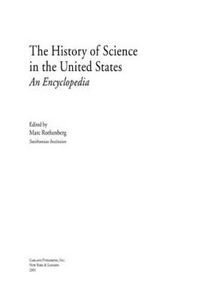 Cover image for History of Science in United States: An Encyclopedia