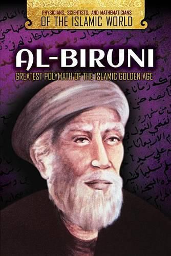 Cover image for Al-Biruni: Greatest Polymath of the Islamic Golden Age