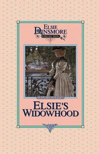 Cover image for Elsie's Widowhood, Book 7