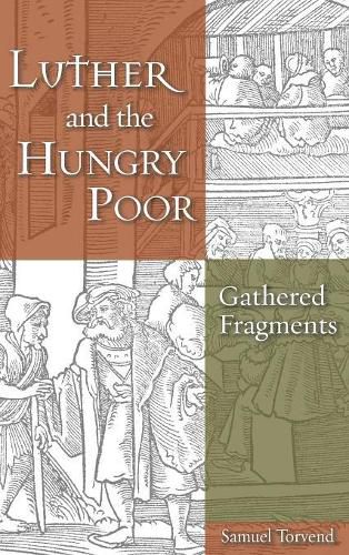 Cover image for Luther and the Hungry Poor: Gathered Fragments