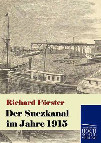 Cover image for Der Suezkanal im Jahre 1915