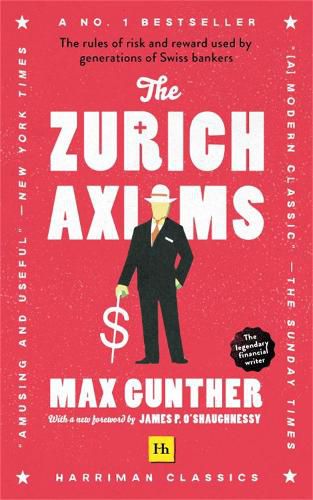 Cover image for The The Zurich Axioms: (Harriman Classics)