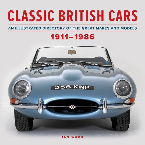 Cover image for Classic British Cars 1911-1986